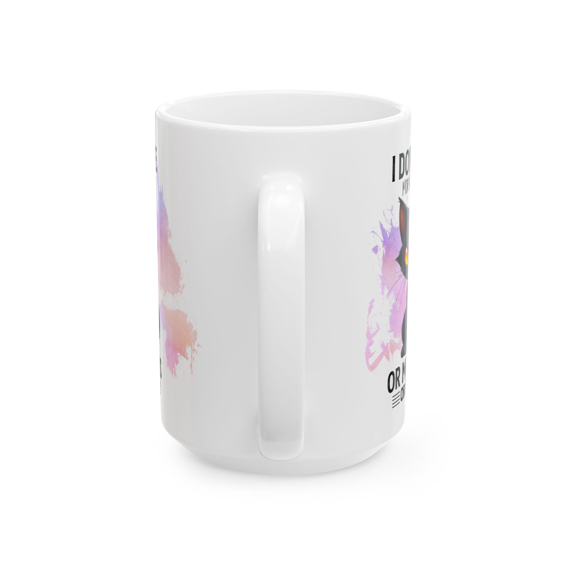 Start Your Day Right with the "I Don't Like Morning People or Mornings or People" - Ceramic Mug, (11oz, 15oz) Mely Mela