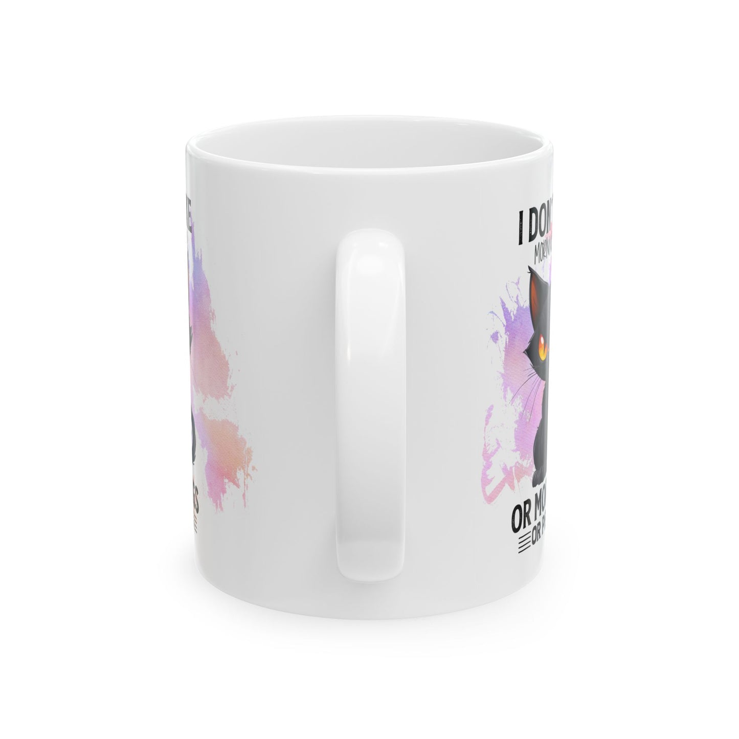 Start Your Day Right with the "I Don't Like Morning People or Mornings or People" - Ceramic Mug, (11oz, 15oz) Mely Mela